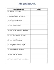 English Worksheet: FIND SOMEONE WHO - GOING TO