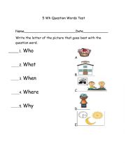 English Worksheet: 5 Wh question words multiple choice