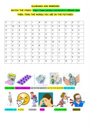 English Worksheet: ILLNESSES AND REMEDIES -VIDEO + WORDSEARCH ACTIVITY + KEY