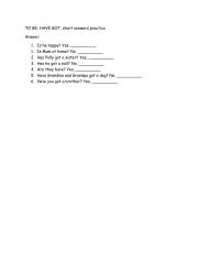 English Worksheet: TO BE, HAVE GOT (short answers)