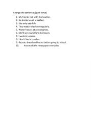Sentences to change into past tense