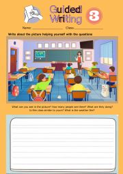 English Worksheet: Guided writing 3- the classroom