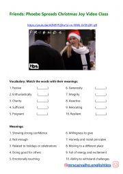 English Worksheet: Friends: Phoebe Spreads Christmas Joy Video Class