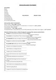 English Worksheet: SPECULATING ABOUT THE PRESENT - PAST