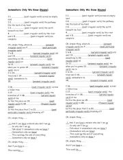 English Worksheet: Song: Somewhere we only know