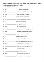 English Worksheet: Hobbies & free time - past habits and states: used to / didnt use to / would / wouldnt