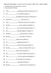 English Worksheet: Family life & daily routines - past habits and states used to  didn�t use to  would  wouldn�t