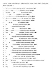 English Worksheet: 6 tenses used to, past continuous, past perfect,  past simple, present perfect and present perfect continuous  1