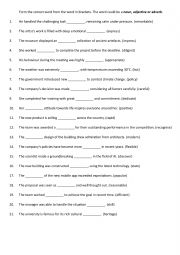 English Worksheet: Form the correct word from the word in brackets. The word could be a noun, adjective or adverb. 2
