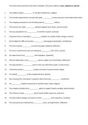 English Worksheet: Form the correct word from the word in brackets. The word could be a noun, adjective or adverb.