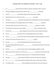English Worksheet: Change verbs into adjectives ending in -ed or -ing 1
