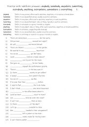 English Worksheet: A2-B1 Practise with indefinite pronouns anybody, somebody, anywhere, something, everybody, anything, everywhere, somewhere & everything      1