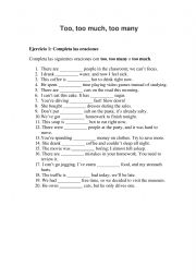 English Worksheet: Too-Too Much-Too many