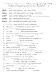 A2-B1 Practise with indefinite pronouns anybody, somebody, anywhere, something, everybody, anything, everywhere, somewhere & everything   6