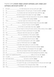 English Worksheet: Practise with: present simple, present continuous, past, simple, past continuous and present perfect   3
