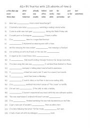 A2+-B1 Practise with 23 adverbs of time 6