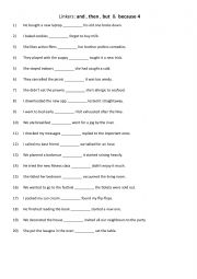 English Worksheet: Linkers: and , then , but  &  because 4