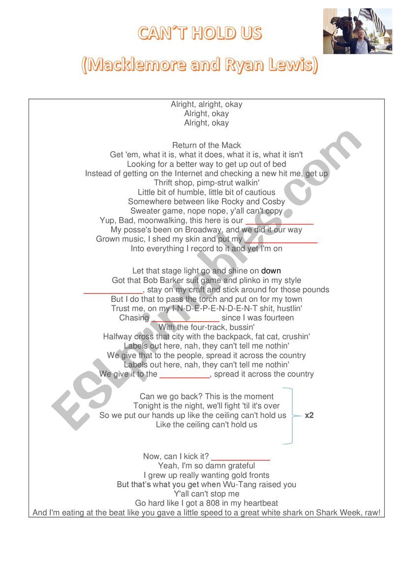 CAN´T HOLD US (MACKLEMORE). COMPLETE THE SONG - ESL worksheet by