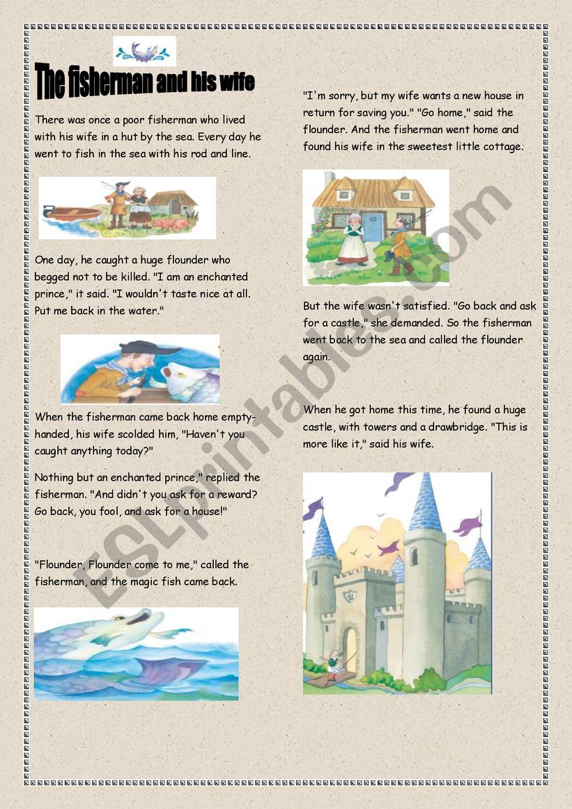 Bedtime illustrative story (the fisherman and his wife) for young learners: to learn the english language (simple past)+ to promote moral development + reading comprehension.