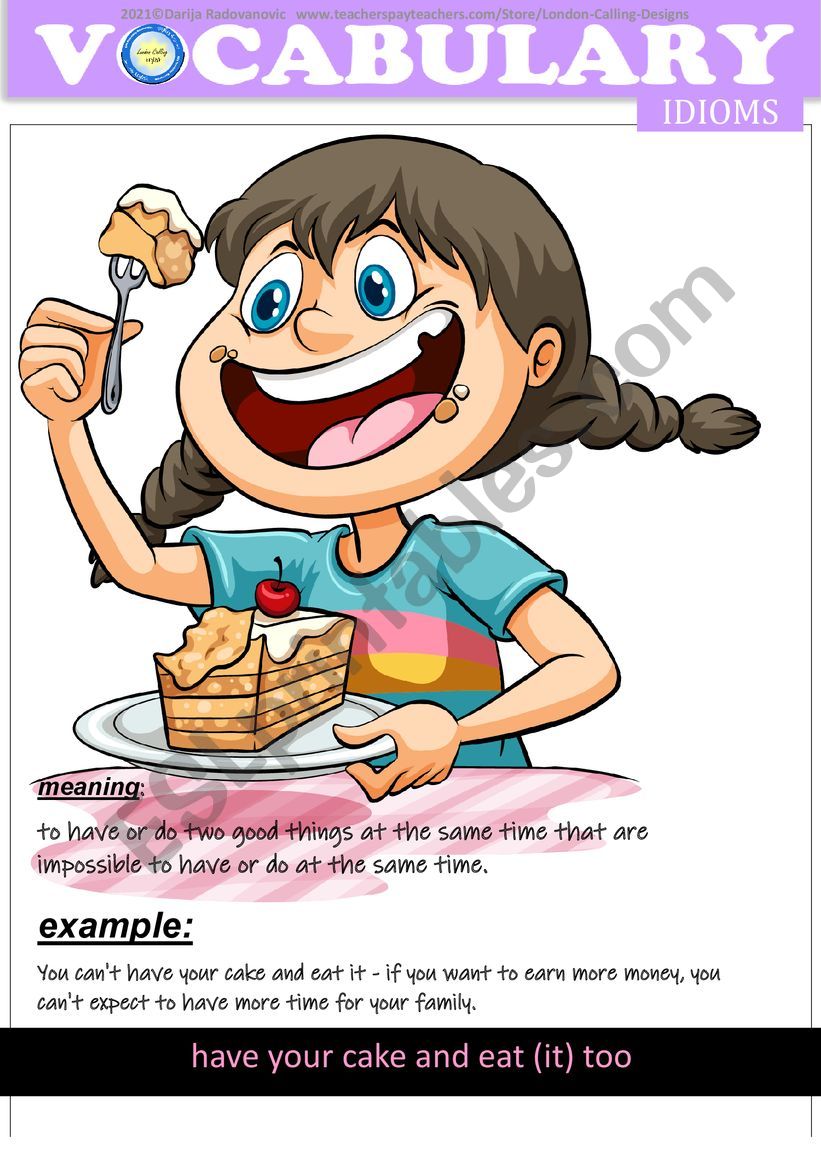 Idiom - have your cake and eat it too