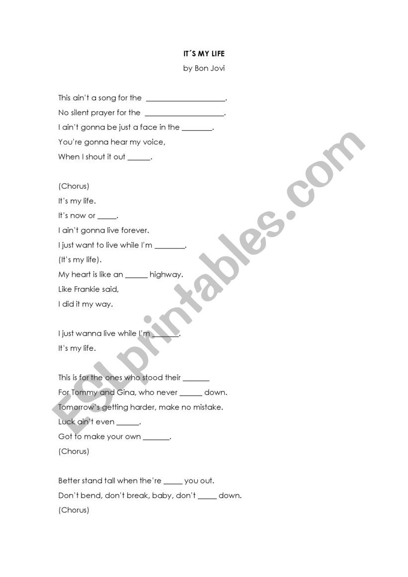 Bon Jovi, ItÃ¯Â¿Â½s my life (Fill the gaps)