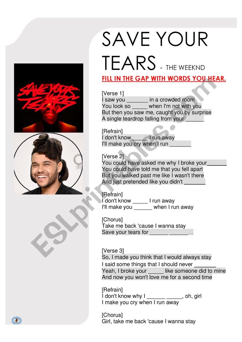 The Weeknd Song Gap Fill Save Your Tears Esl Worksheet By Aussieaussie87