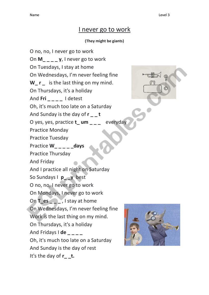 song: I never go to work (Level 2)