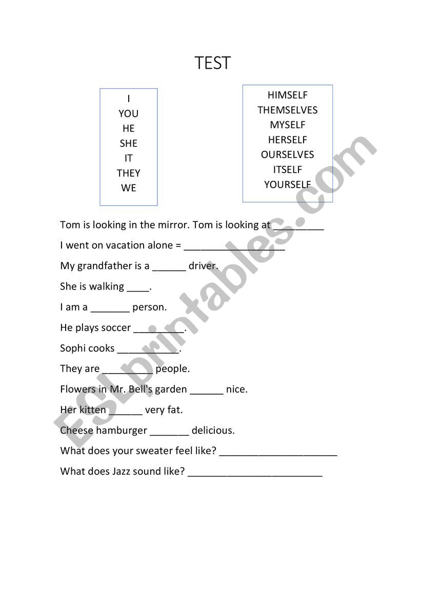 Test pronouns, adverbs, senses Test pronouns, adverbs, senses