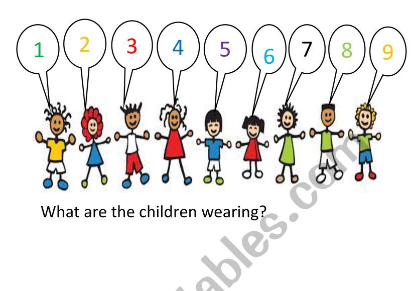 Clothes. What are the children wearing?
