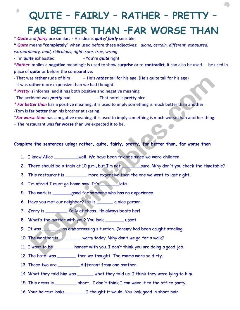 quite rather far worse far better