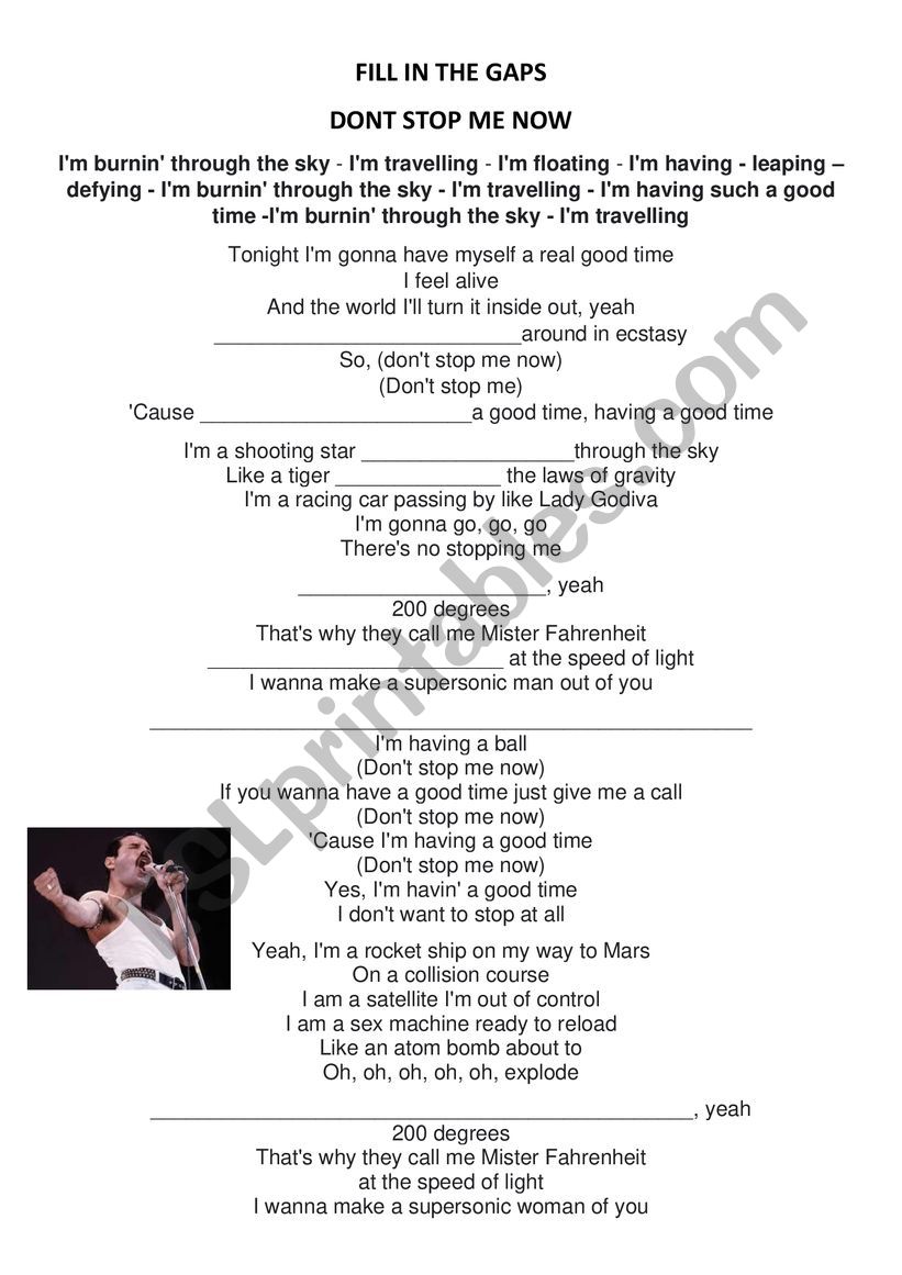 DON�T STOP ME NOW (FILL IN THE GAPS)