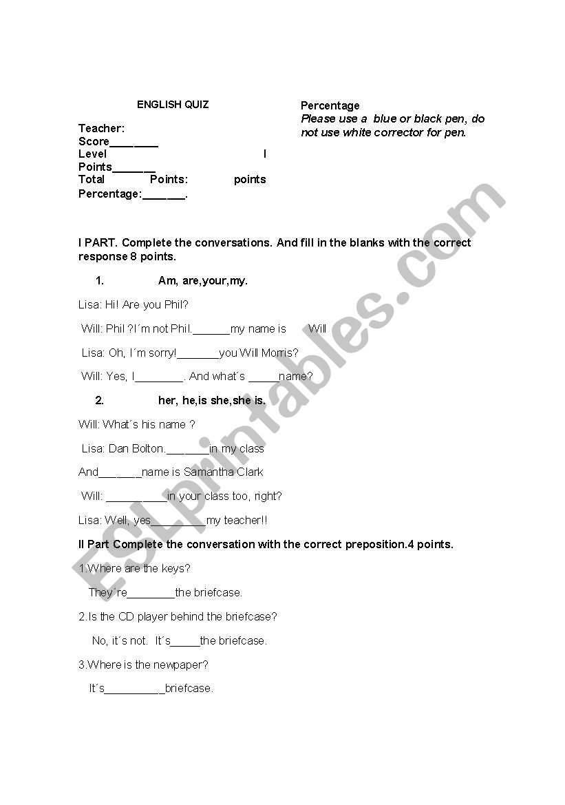 QUIZ OF PREPOSITIONS AND POSSESIVE ADJECTIVES