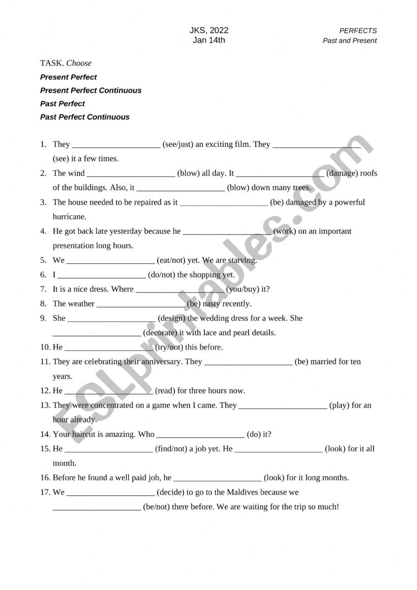 Perfect Tenses only (Past and Present) 