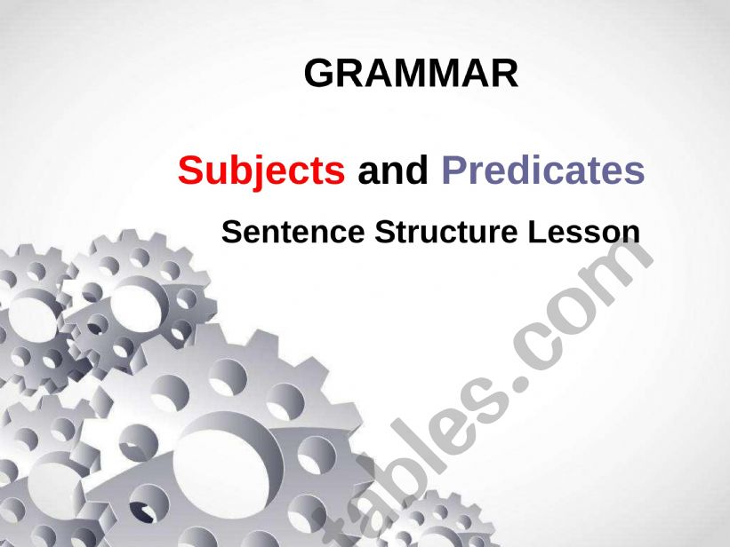 Simple and Compound Subjects and Predicates.