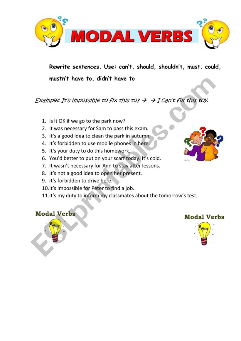 Modal verbs (cant, should, shouldnt, must, could, mustnt have to, didnt have to)