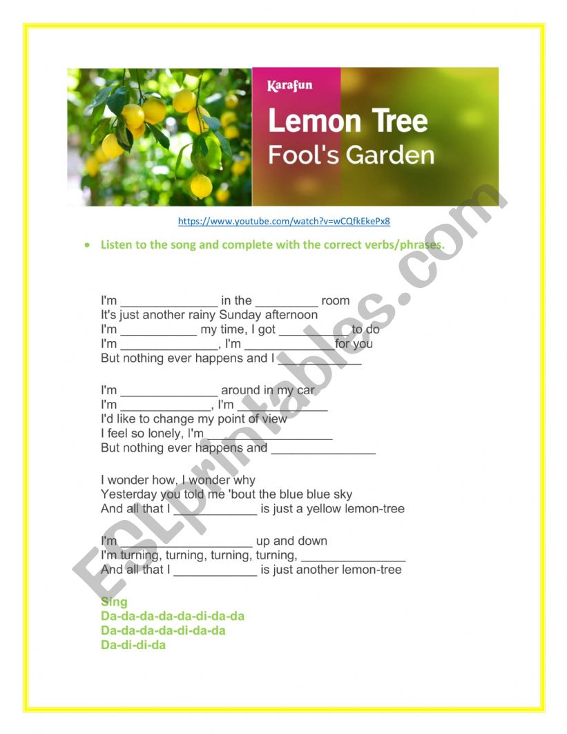 Lemon tree Song completion exercise ESL worksheet by eliana.g