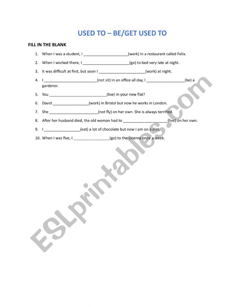 Used to - be/get used to worksheet
