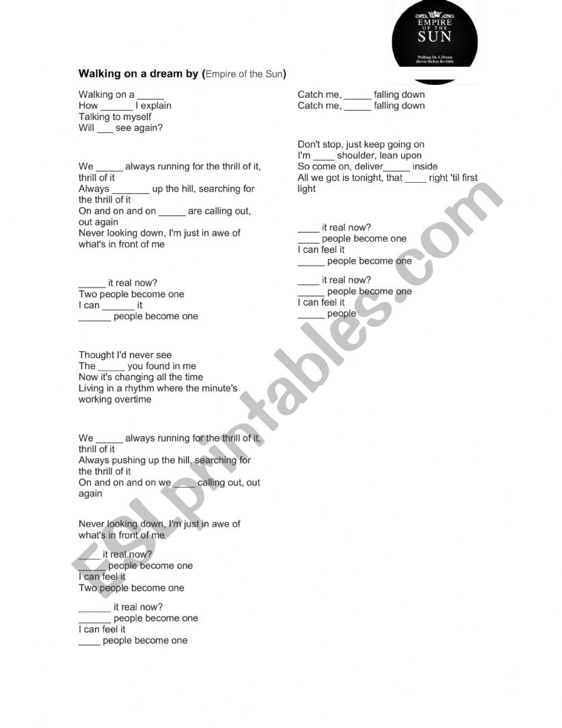 Walking on a dream by Empire of the sun Listening activity