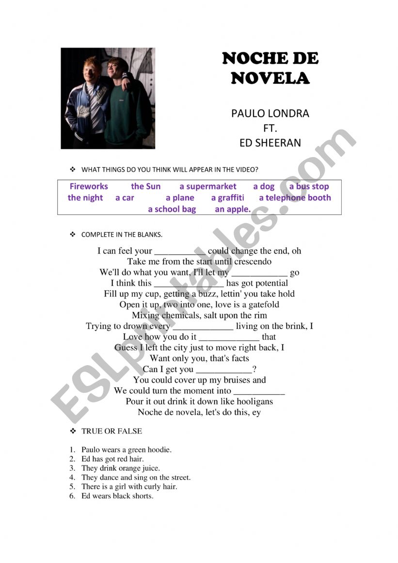 Ed Sheeran and Paulo Londra- Noche de Novela