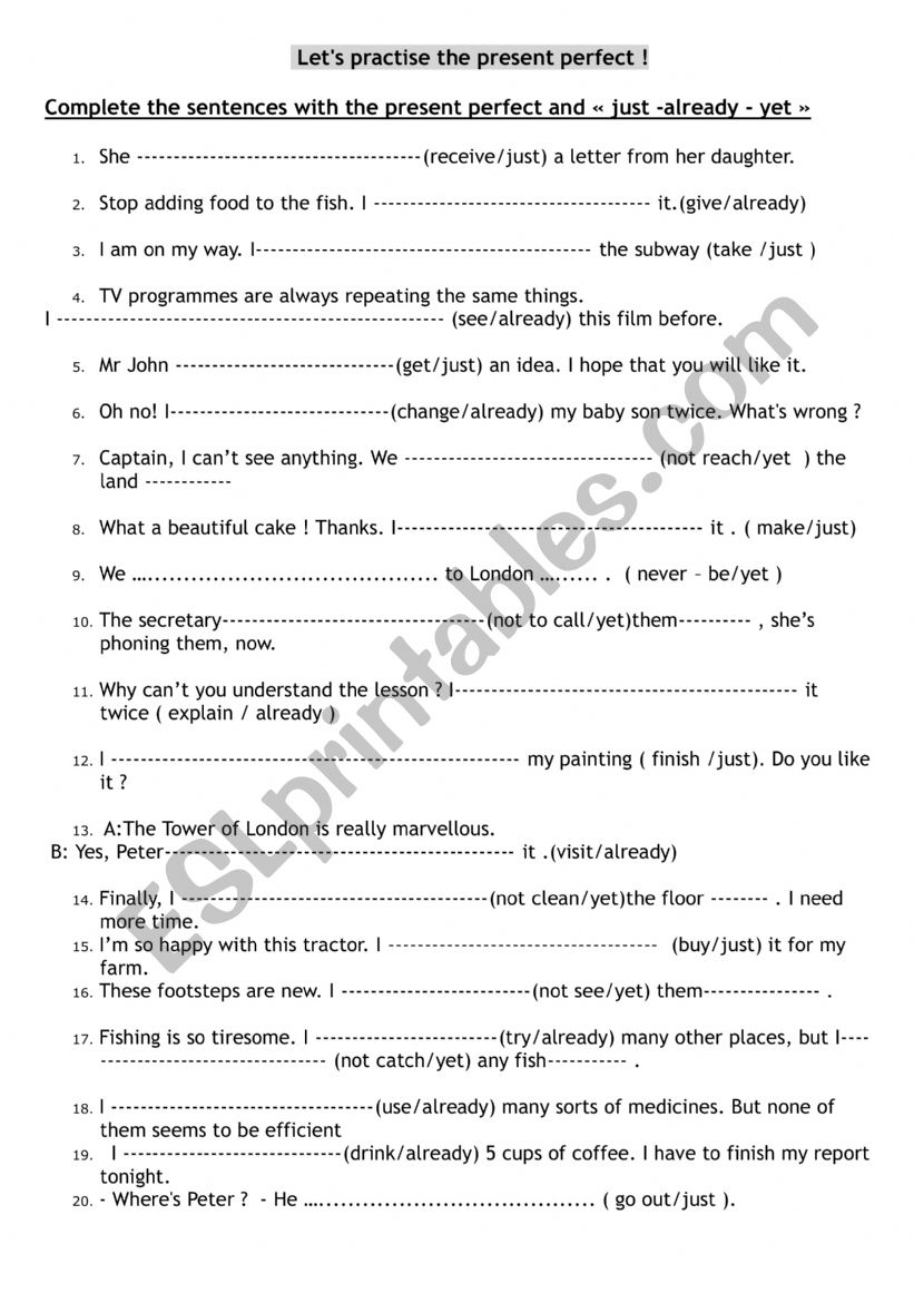 Practise the present perfect with just already yet