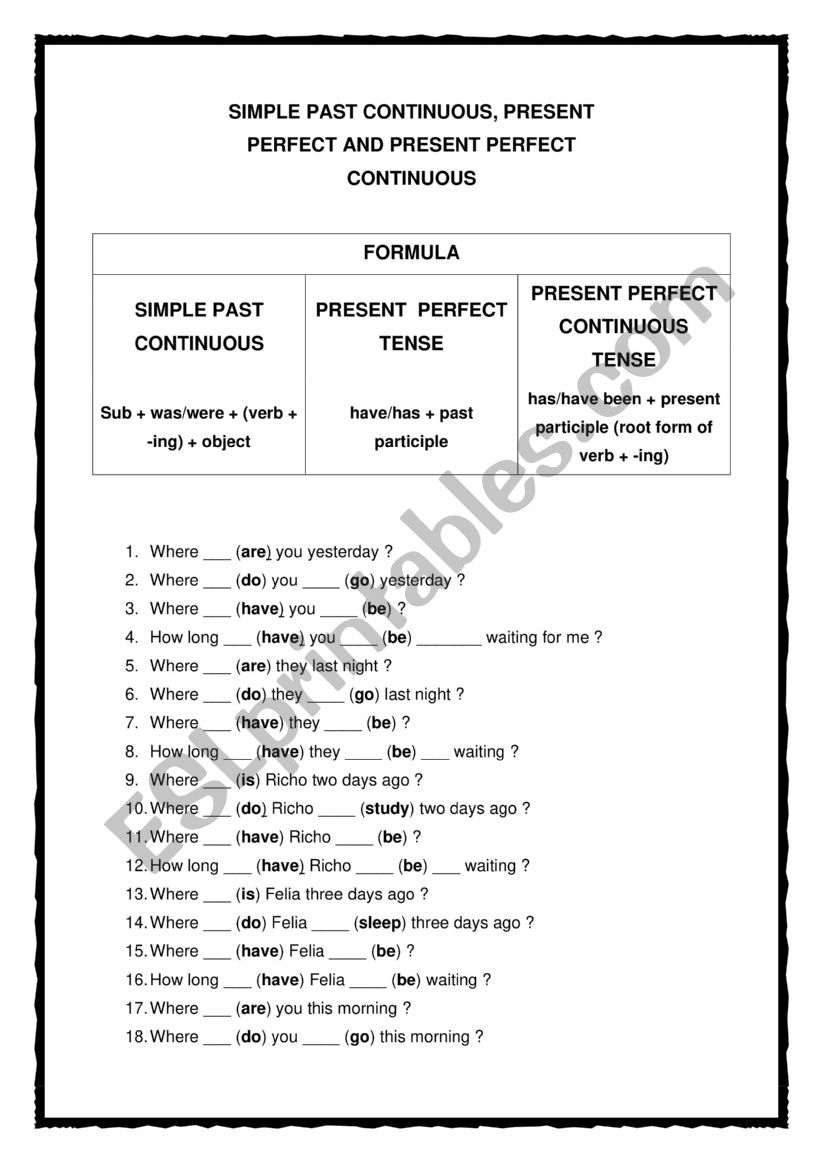Simple Past Continuous, Present Perfect and Present Perfect Continuous Minimal Exercise