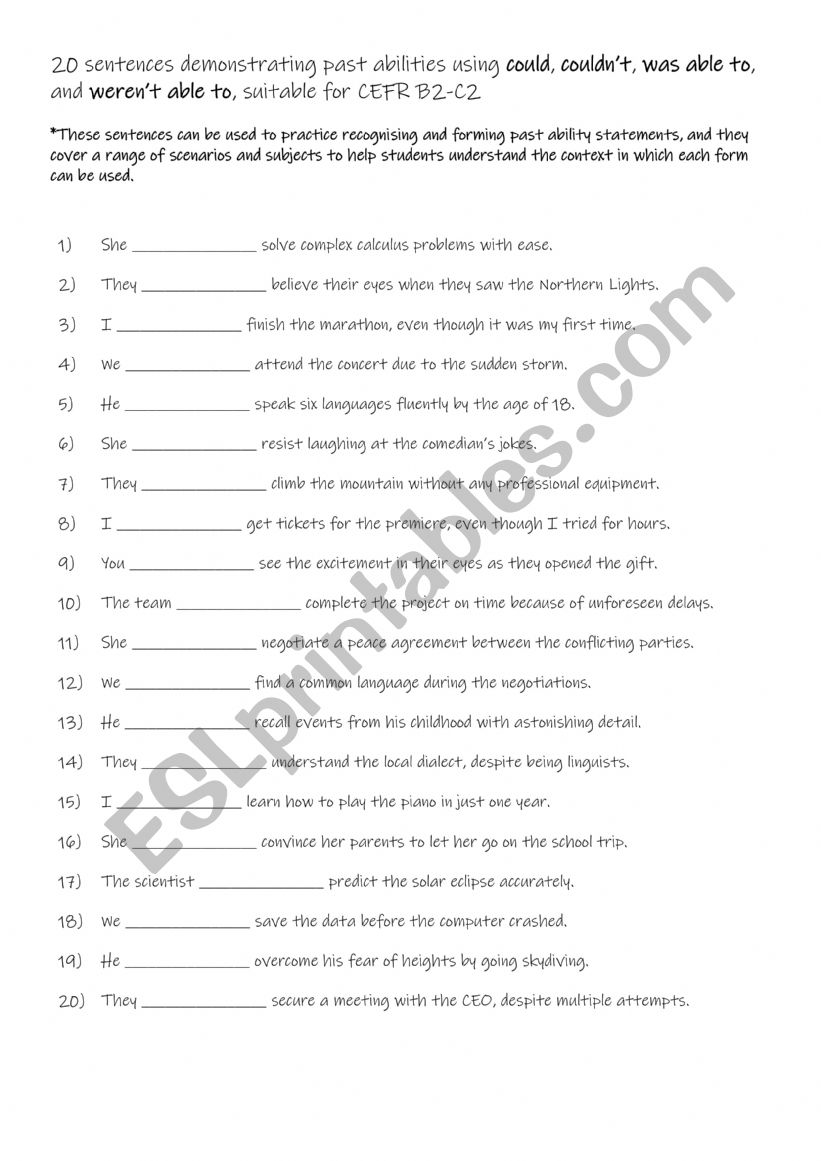 20 sentences demonstrating past abilities using could, could not, was able to, and were not able to, suitable for CEFR B2-C2