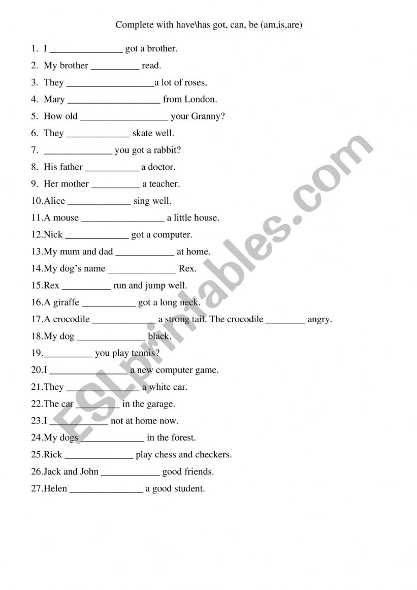 verbs HAVE GOT, CAN,BE(AM,IS,ARE) verbs HAVE GOT, CAN,BE(AM,IS,ARE)