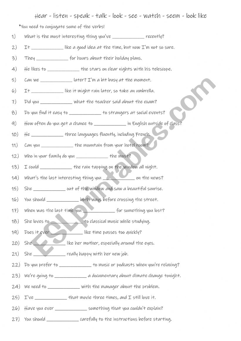 B1-B2 Confusing words Hear - listen - speak - talk - look - see - watch - seem - look like