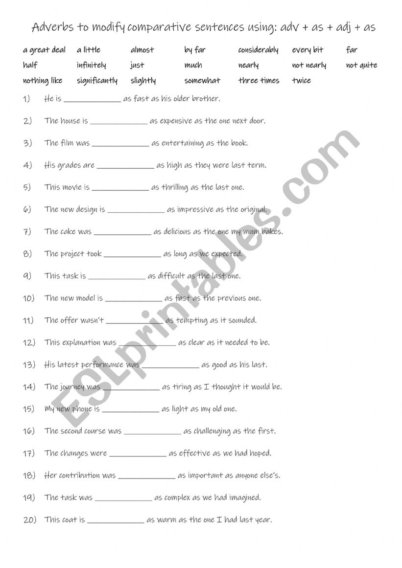 B2-C1 20 adverbs to modify comparative sentences using adv + as + adj + as ( Part 1)
