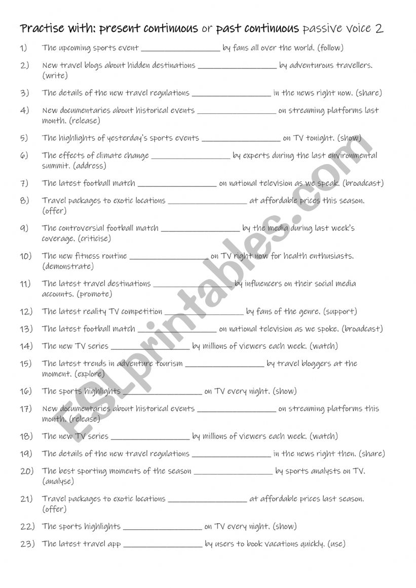 A2+-B1 Practise with: present continuous or past continuous passive voice 2 
