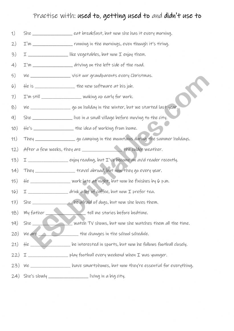 A2+-B1 Practise with used to, getting used to and didnï¿½t use to