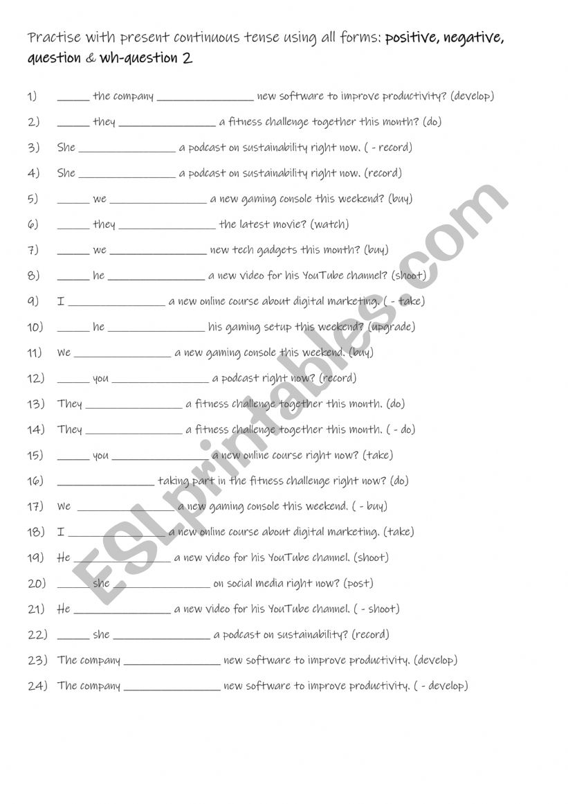 A1-A1+ Practise with present continuous tense using all forms positive, negative, question & wh-question   2