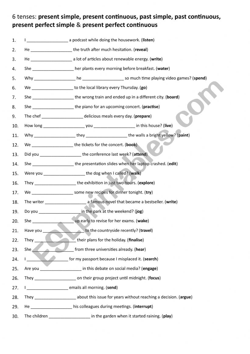 6 common tenses: present simple, present continuous, past simple, past continuous, present perfect & future simple 6 common tenses: present simple, present continuous, past simple, past continuous, present perfect & future simple