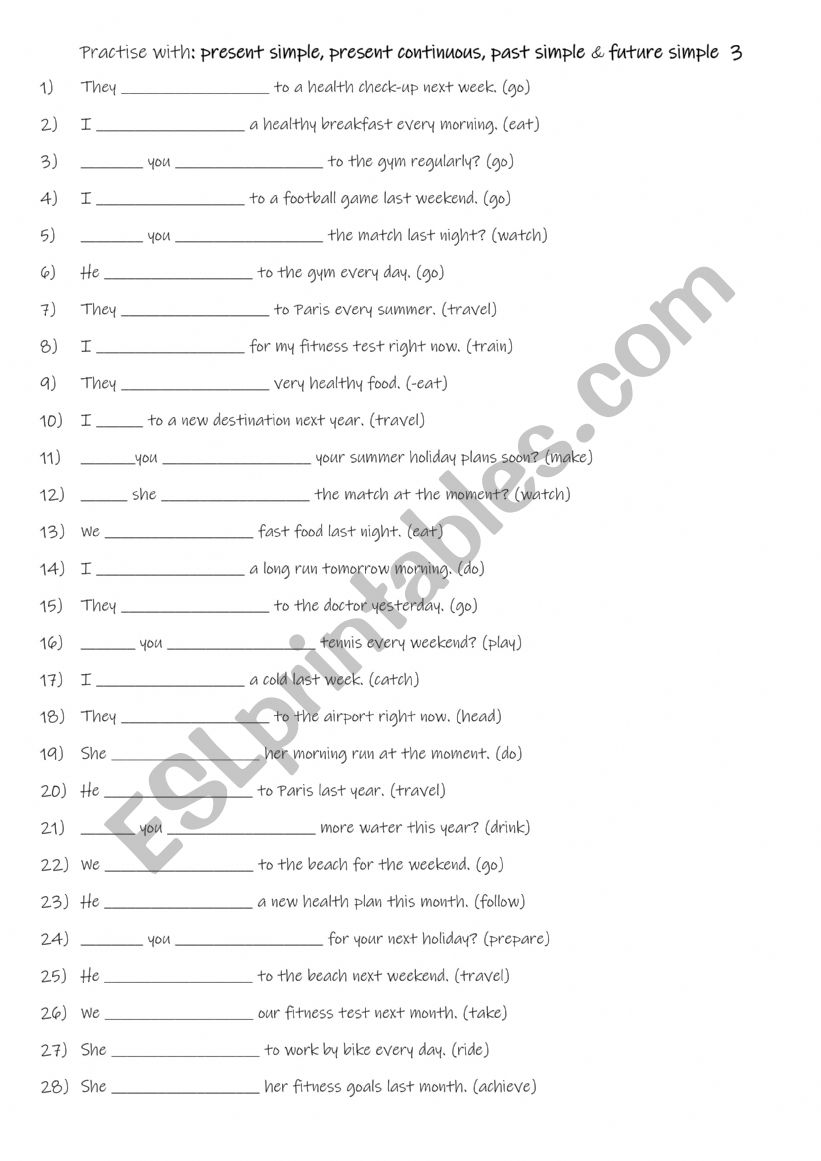 A1-A2Practise with: present simple, present continuous, past simple & future simple 3 A1-A2Practise with: present simple, present continuous, past simple & future simple 3